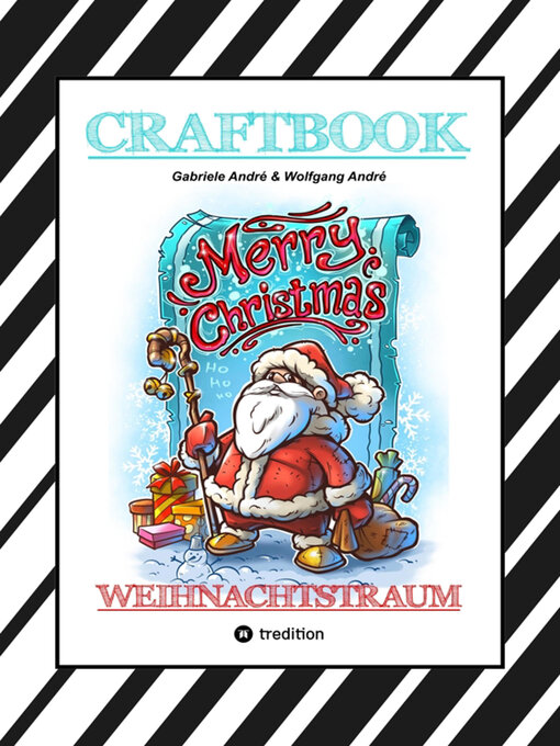 Title details for CRAFTBOOK--100 LUSTIGE WEIHNACHTSMOTIVE--RÄTSEL--WEIHNACHTSREZEPT--FAMILIENSPIEL--SCHÖNE BESCHERUNG--SPASS by Gabriele André - Available